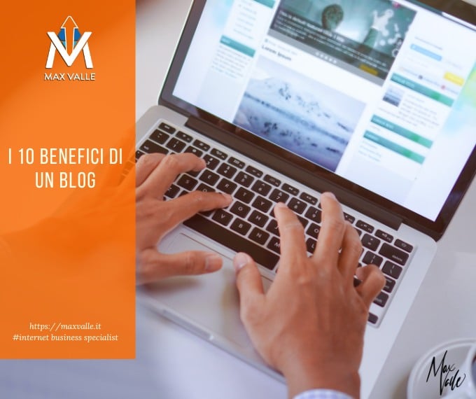 I 10 benefici di un blog