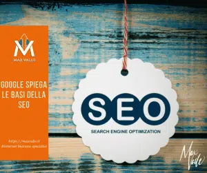 Consulenza Seo 3 google spiega le basi della seo