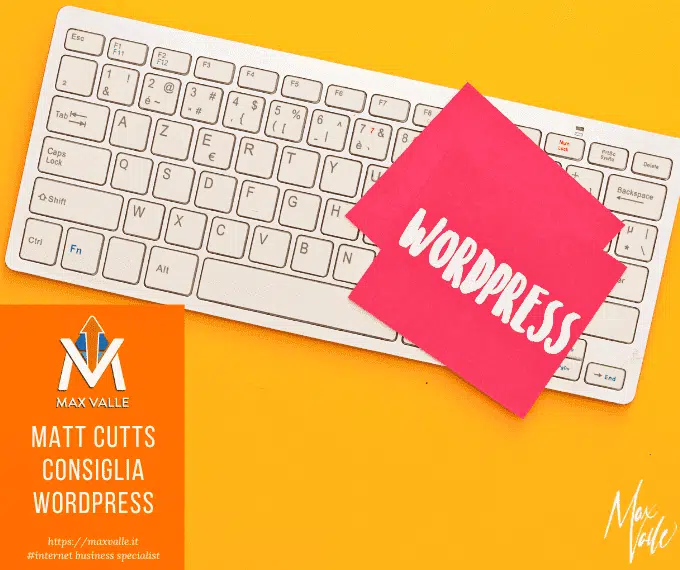 matt cutts consiglia wordpress