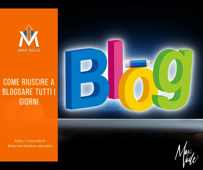 bloggare tutti i giorni bloggare tutti i giorni