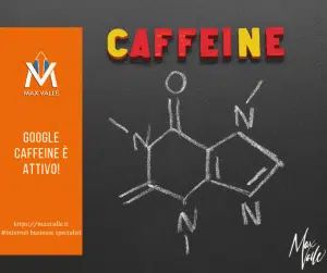 Advertising 2 il google caffeine - Max Valle