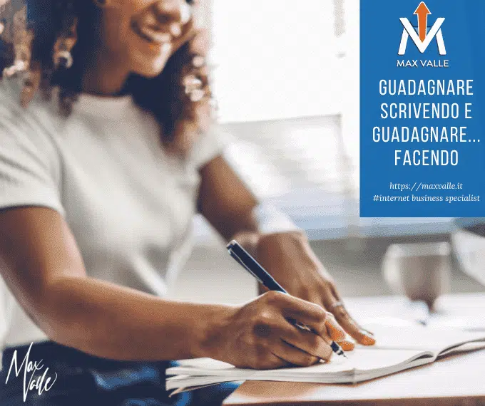 guadagnare scrivendo e facendo