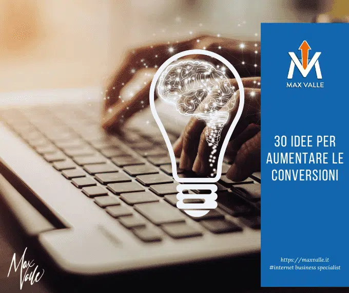 idee per aumentare le conversioni idee per aumentare le conversioni