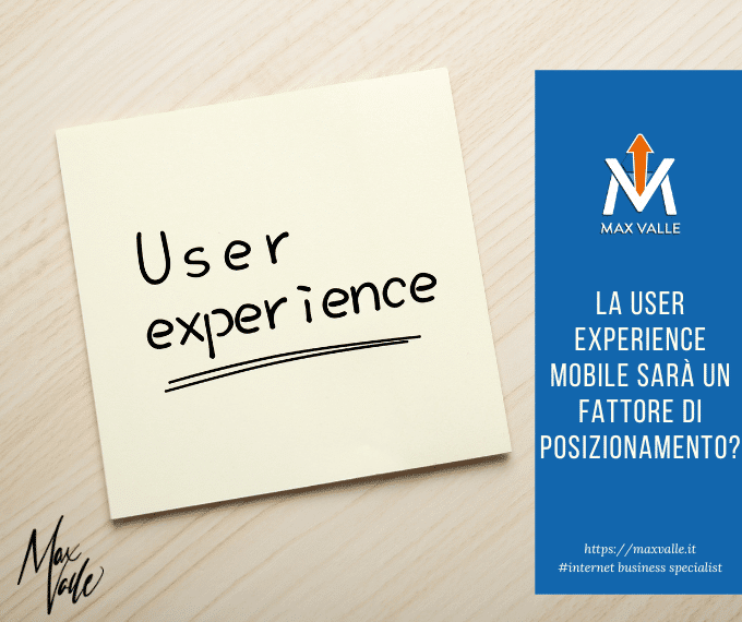 La User Experience Mobile sarà un Fattore di Posizionamento?