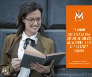ciò che interessa alla gente e ciò che compra