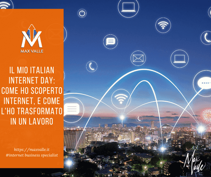 Il mio Italian Internet Day: come ho scoperto Internet, e come l’ho trasformato in un lavoro
