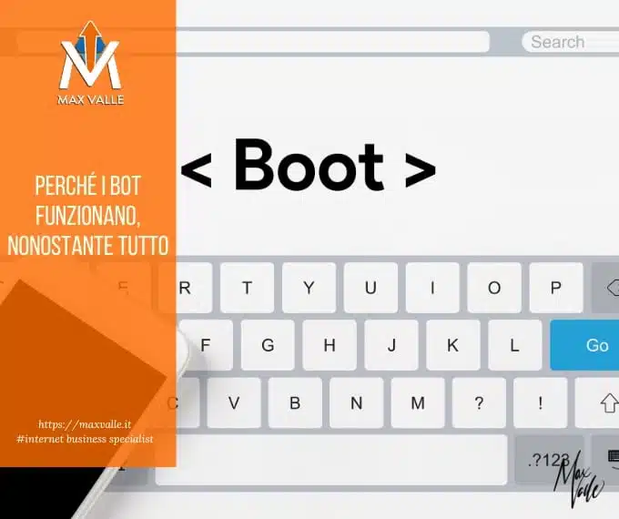 perché i bot funzionano