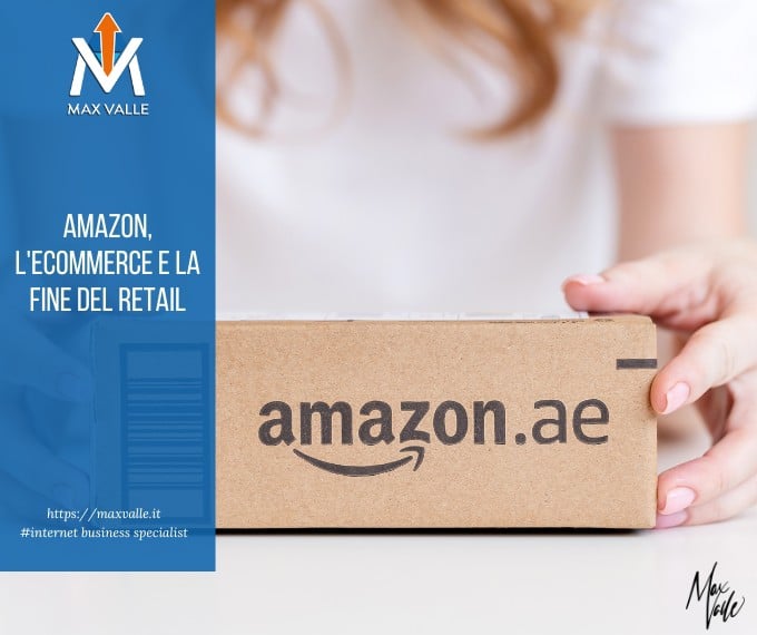Amazon, l’ecommerce e la fine del retail