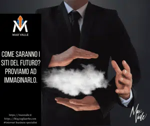 Come saranno i siti del futuro?