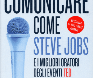 Recensione: Carmine Gallo “Comunicare come Steve Jobs”