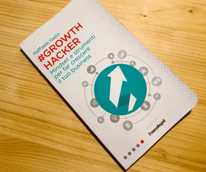 Recensione: Raffaele Gaito “Growth hacker”