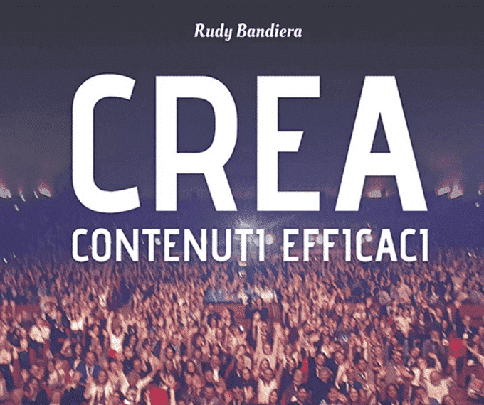 Recensione: Rudy Bandiera “Crea contenuti efficaci”