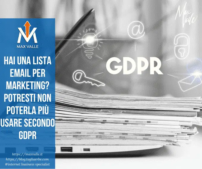 Hai una lista email per marketing Potresti non poterla più usare secondo GDPR