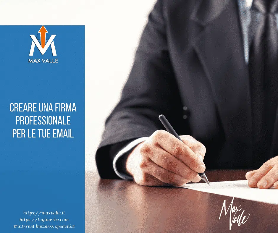 creare firma le tue email professionale – Max Valle creare firma le tue email professionale