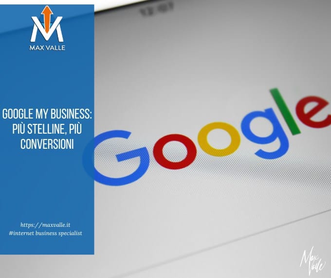 Google My Business: più stelline, più conversioni
