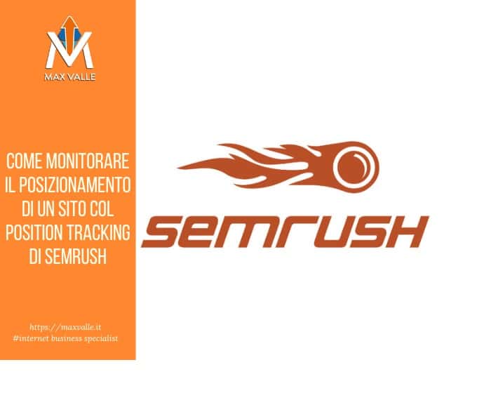 Come monitorare il posizionamento di un sito col Position Tracking di SEMrush