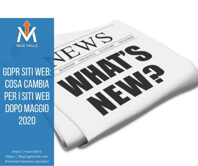 Gdpr siti web:Cosa cambia per i siti web dopo Maggio 2020