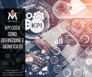 Max Valle - Business AI Strategist 10 Kpi cosa sono