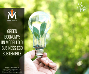 Green economy: un modello di business eco sostenibile