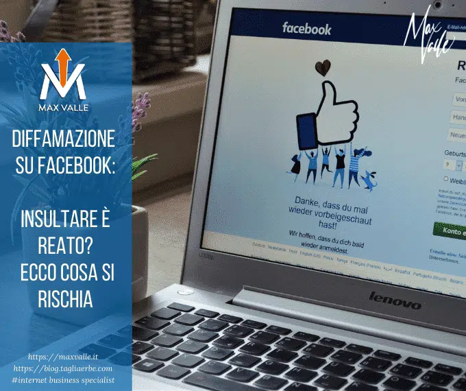 Diffamazione su Facebook - Max Valle