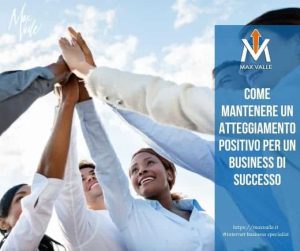 Come mantenere un atteggiamento positivo