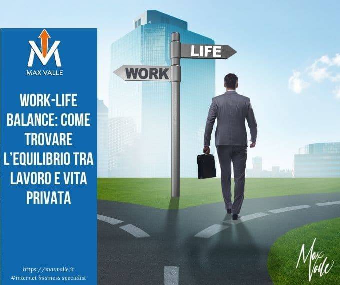 Work-life balance- Max Valle