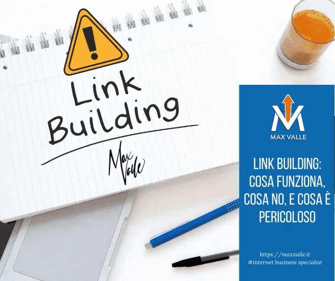 Link Building cosa funziona - Max Valle