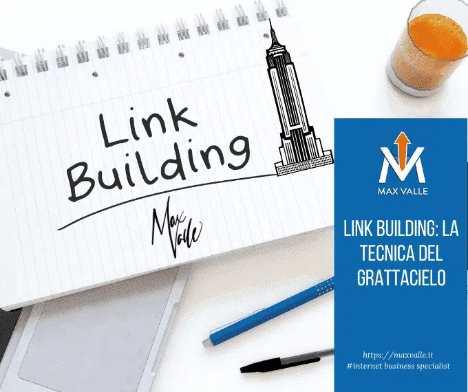 Link Building tecnica grattacielo - Max Valle