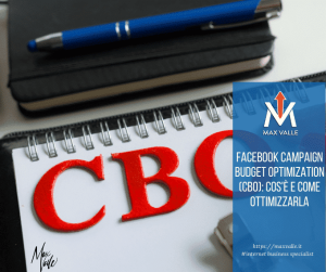 Facebook Campaign Budget Optimization (CBO)
