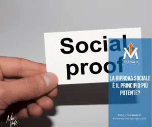 Digital Marketing 3 La Riprova Sociale è il Principio più Potente?