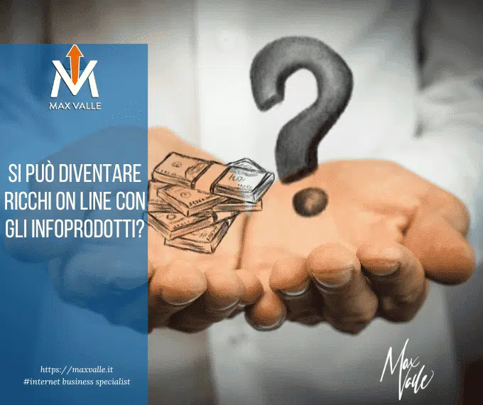 diventare ricchi con gli infoprodotti