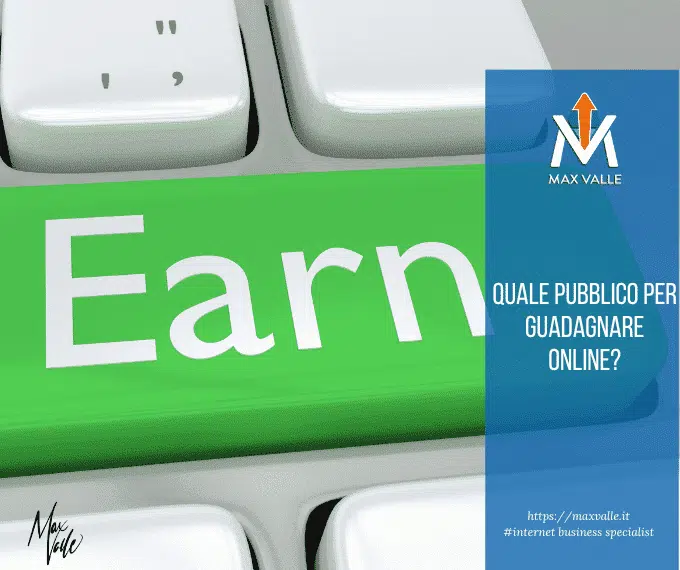 quale pubblico per quadagnare online