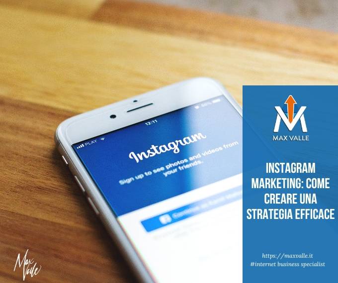 Instagram Marketing: come creare una strategia efficace