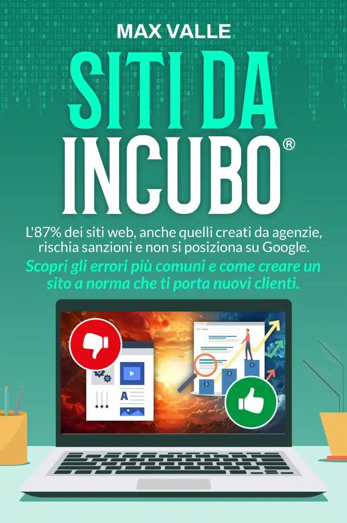 Marketing Immobiliare per Agenzie 2 Copertina del libro Siti da Incubo di Max Valle